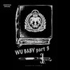 Wu Baby III - Da Flyy Hooligan&Dom Pachino