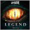Legend (Radio Edit|Explicit) - Dyser&Sergio Mauri&Dyson Kellerman