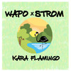 Kara Flamingo - Wapo&Ström