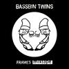 Frames Mixtape (Original Mix) - Bassbin Twins