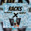 Patience X  RACKS (Explicit) - TokyoMarc&KDV