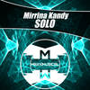Solo (Original Mix) - Mirrina Kandy
