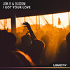 I Got Your Love (Low:R & Blooom) - Low:r&Blooom