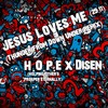 Jesus Loves Me(29:11) (Thunder From Down Under Remix) - H.O.P.E. (Helping Other's Prosper Eternally)&Disen&Johnny K.&James Dale Cory