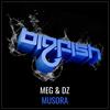 Musora (Original Mix) - DJ M.E.G.&DZ