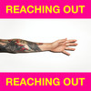 Reaching Out - Dillon Francis