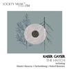 The Hatch (Stereo Mix) - Original Mix&Kaiser Gayser