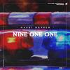 Nine One One - MARDI MAYHEM