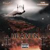Heaven(feat. True Confidence) (Explicit) - Clagg BH&True Confidence