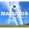 Worry Free(feat. Patro) - Macucos&Patro