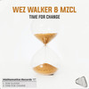 Time For Change (Original Mix) - Wez Walker&Mzсl