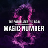 Magic Number - The Potbelleez&B.o.B.
