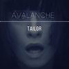 Avalanche (Remix) - Tailor&Ewald Van Rensburg