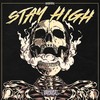 Stay High (Explicit) - Blaize