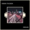 Our Lullaby - Orrin Tucker