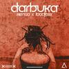 Darbuka - Menso&Loadjaxx