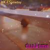 dualisme (feat. Someday) [with Ipan Setiawan] (IOT Remix) - MK+IOT&Ipan Setiawan&IOT&Someday