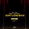 don't look back (fuzzy) (Explicit) - Bass Santana