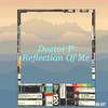 Reflection Of Me (Explicit) - Doctor P