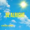 Be Alright (Explicit) - Asia Mynor&LIT Thee Artist