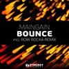 Bounce (Original Mix) - MainGain
