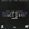 Cant Stop(feat. PS No Stress) (Explicit) - June the Legend&PS No Stress