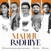 Madhu Radhiye - Nikhil Mathew&Krish Manoj&Nirosh Vijay&Amriytha&Tea Kada Pasanga&Smith Asher