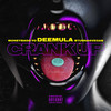 Crank Up 2.0 (Explicit) - Dee Mula&Moneybagg Yo&Stunna 4 Vegas