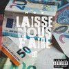 Laisse Nous Faire #5 (Explicit) - M.o.s