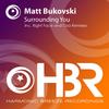 Surrounding You (Right Face Remix) - Matt Bukovski