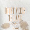 Duurt Veels Te Lang (Explicit) - Cedje