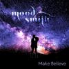 Make Believe - Moodsmith