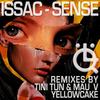 Sense (Tini Tun & Mau V Remix) - Issac