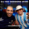 CALLEJERO FINO | DJ TAO Turreo Sessions #723 (Explicit) - DJ Tao&Callejero Fino
