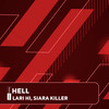 Hell - Lari Hi&Siara Killer&Larissa de Jesus Barbosa Silva&Debora Sidrdak