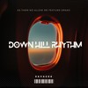 Down Hill Rhythm - Savagee
