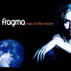Man In The Moon (DJ Kadozer Dub MIx) - Fragma
