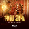 Tem Que Ser Ela - Marcelo Rocha Oficial&Mariana Fagundes