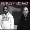 Se Prende el Ambiente - MENACE&MC Raya