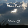 Bounce off(Edit) - MacDio