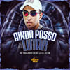 Ainda Posso Lutar - MC Paulinho da VG&DJ HB