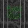 West Side(feat. Fresh L) (Explicit) - Omagz&nosa&Fresh L