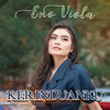 Kerinduanku - Eno Viola