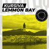 Lemmon Bay (Original Mix) - Kursiva