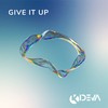 Give It Up - Kideva