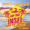 Auf der Insel(Sind wir zuhaus...im Partyrausch!) (Clubmix) - DJ Pascy&Der Benniii