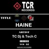 haine (Tech C Remix) - TC Dj&Tech C
