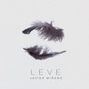 Leve - Javier Miñano&Raul Velazquez&Siddhartha