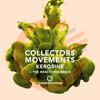 Kerosine (Original Mix) - Collectors Movements