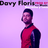 Borracho y Loco (Explicit) - Davy Floris